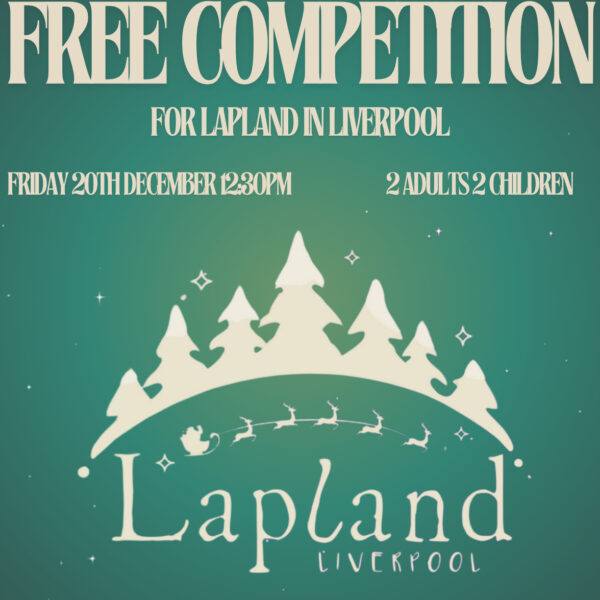 FREE COMPETITION FOR LAPLAND LIVERPOOL !! 2 ADULTS 2 CHILDREN 🎅🏼