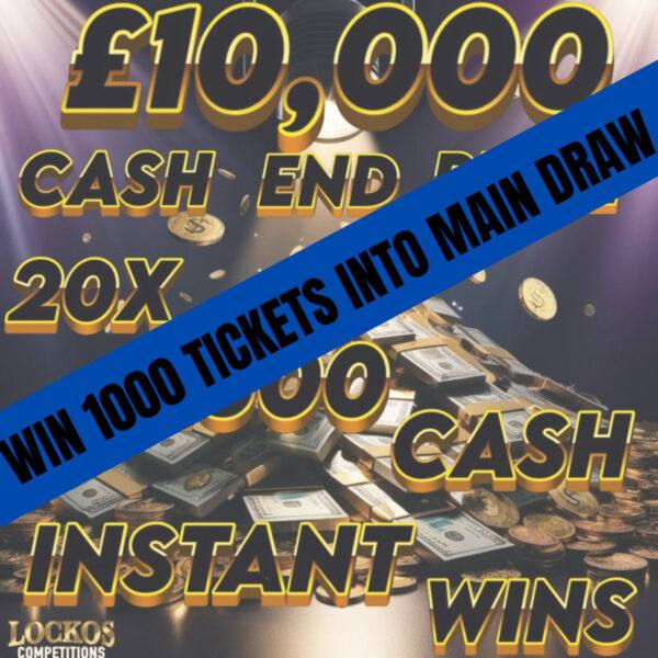 WIN 1000 TICKETS INTO THE £10,000 DRAW FOR 50P!!