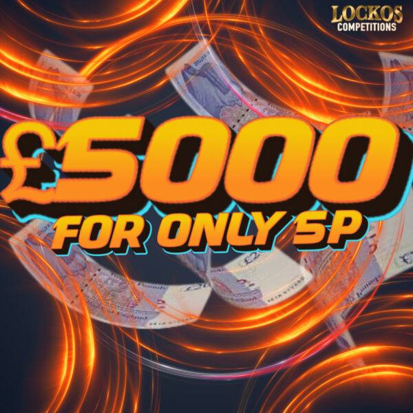 WIN £5,000 CASH FOR ONLY 5P WITH 10X £500 CASH INSTANT WINS!