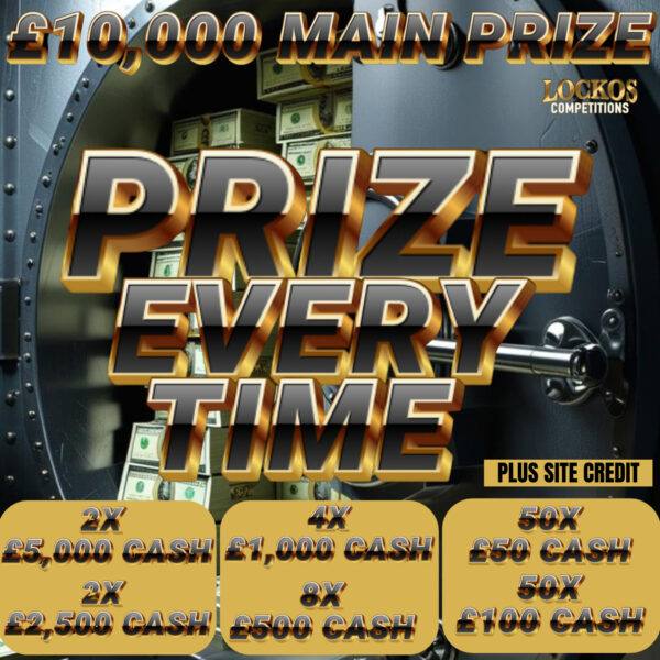 PRIZE EVERY TIME! £10,000 MAIN PRIZE! EVERY TICKET IS A WINNER!