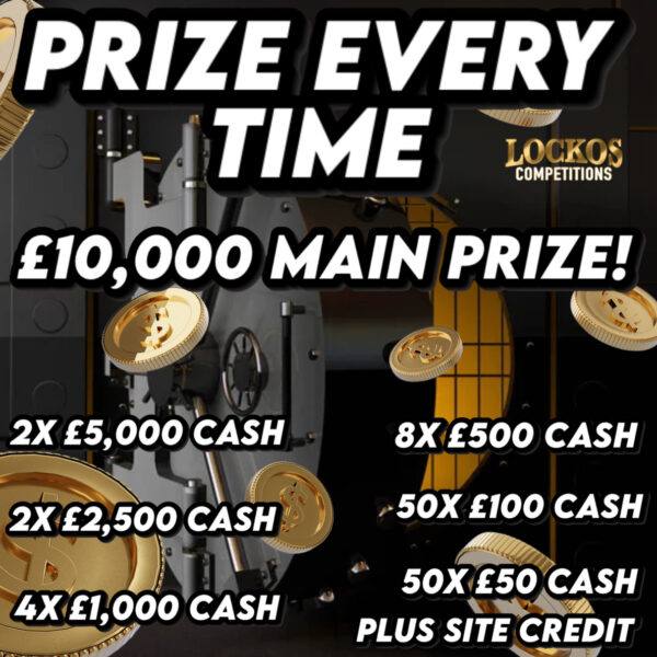 PRIZE EVERY TIME!! £10,000 MAIN PRIZE!