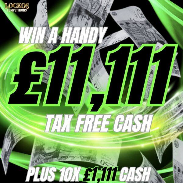 £11,111 CASH FOR 11P!! PLUS 10X £1,111 CASH INSTANT WINS!!