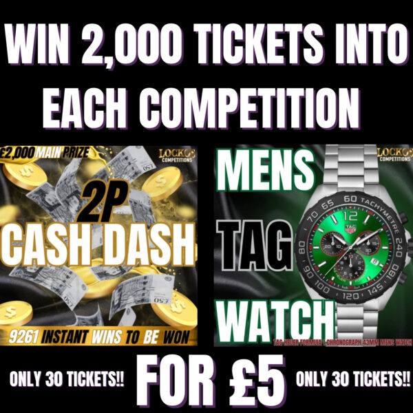WIN 2,000 TICKETS INTO EACH COMPETITION!! £5 PER ENTRY ONLY 30 TICKET MAX!! NO29.