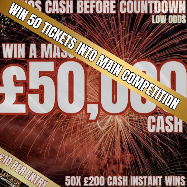 WIN 50 TICKETS INTO OUR £50,000 COMPETITION FOR £5!! SUPER LOW ODDS!!
