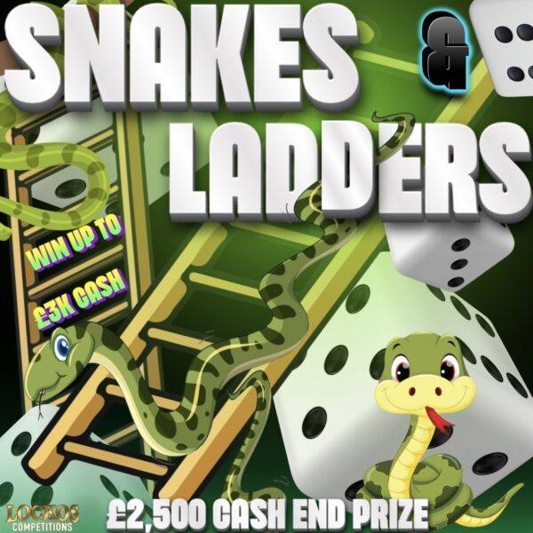 SNAKES & LADDERS! WIN UP TO £3,000 CASH FOR 25P! £2,500 MAIN PRIZE!