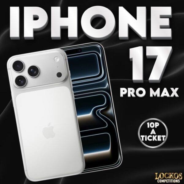 IPHONE 17 PRO MAX FOR 10P A TICKET!