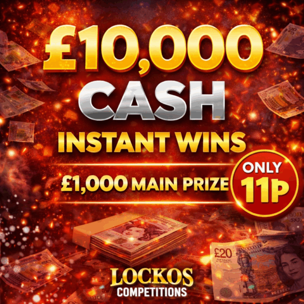 £10,000 WORTH OF CASH INSTANT WINS! WITH A £1,000 MAIN PRIZE FOR 11P!