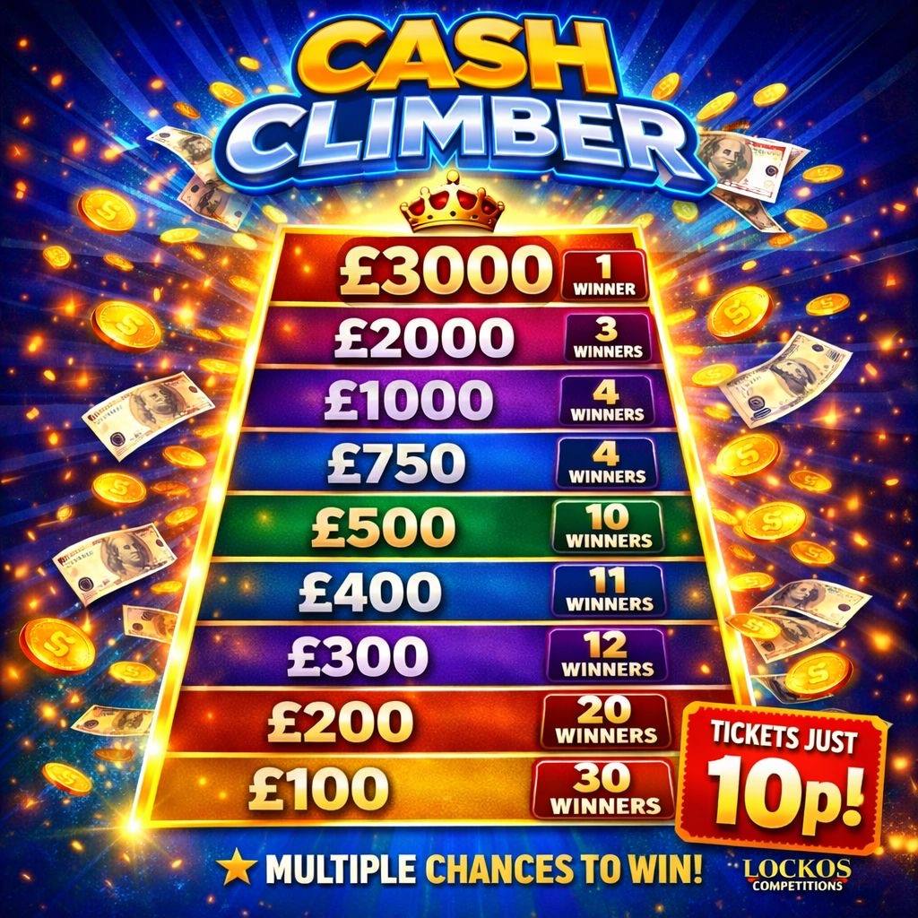 CASH CLIMBER! £1,000 END PRIZE FOR 10P! WIN UP TO £3,000 CASH INSTANTLY!