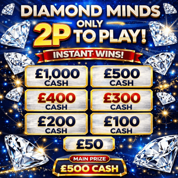 DIAMOND MINDS! £500 CASH FOR 2P! WIN UP TO £1K INSTANTLY!