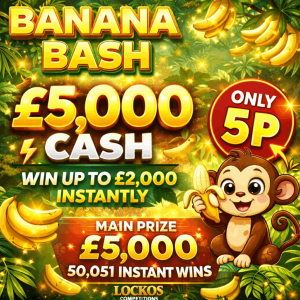 BANANA BASH! £5,000 END PRIZE WITH 50,051 INSTANT WINS TO BE WON! WIN UP TO £2K INSTANTLY!