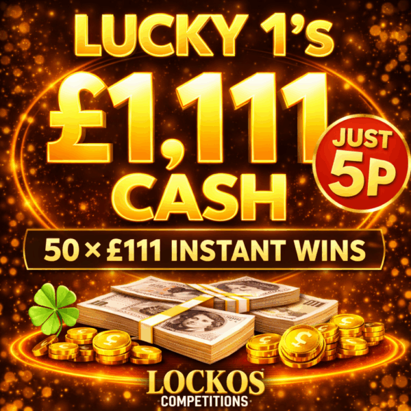 LUCKY 1'S! £1,111 CASH FOR 5P! PLUS 50X £111 CASH INSTANT WINS!