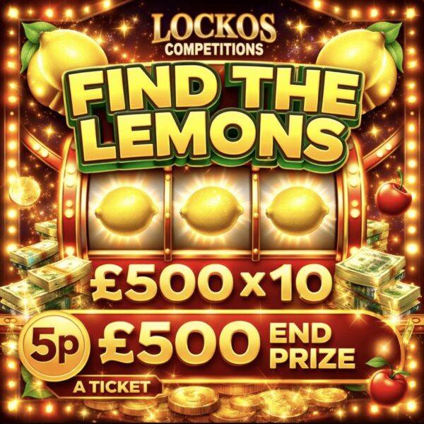 FIND THE LEMONS! 5P TO PLAY! £500 END PRIZE & 10X £500 CASH INSTANT WINS!