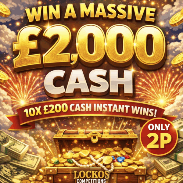 WIN A MASSIVE £2,000 CASH FOR 2P! PLUS 10X £200 CASH INSTANT WINS TO BE WON!