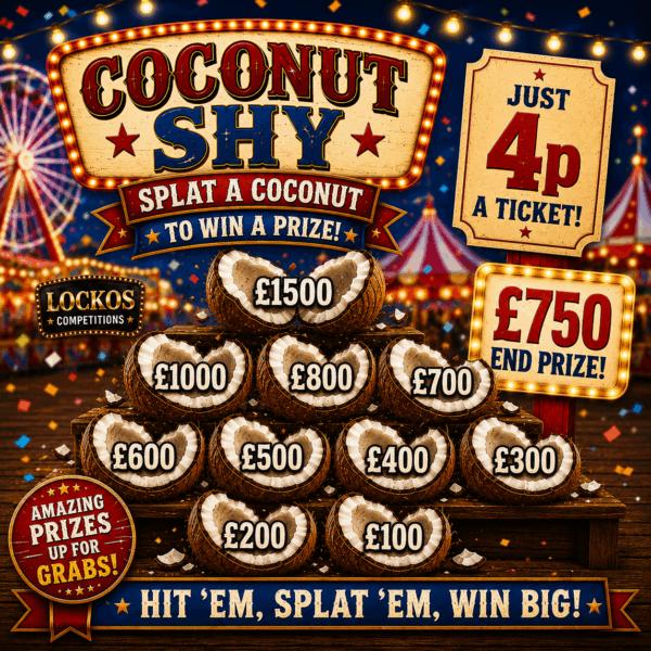 COCONUT SHY WIN UP TO £1500 TICKETS JUST 4p! 07/06/26